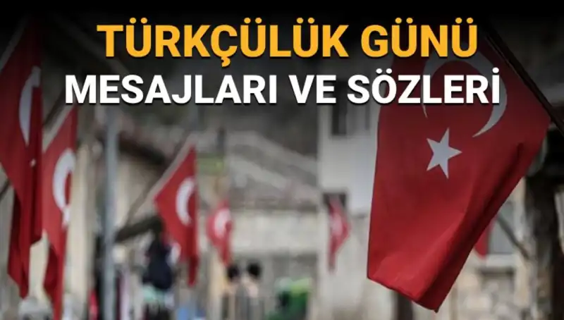 Türkçülük Günü: 3 Mayıs'ın Anlamı ve Önemli Mesajlar