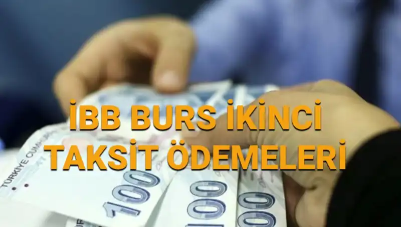 İBB 2025 Burs Ödemeleri İkinci Taksit Yattı mı? İpuçları Burada!