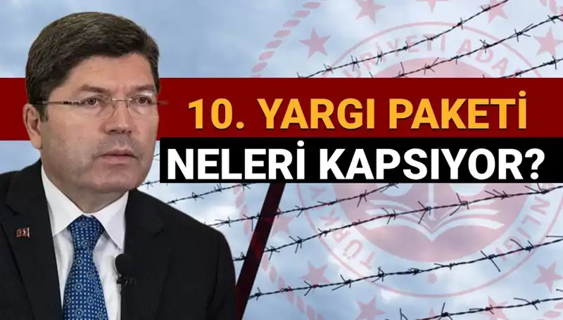 Yargı Paketinde Af Yasa Tasarısı: Ne Zaman Çıkacak, Genel veya Kısmi Mi Olacak?