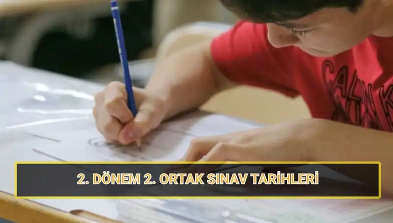 MEB’den Önemli Duyuru: 2. Dönem 2. Ortak Yazılı Sınav Tarihleri Açıklandı