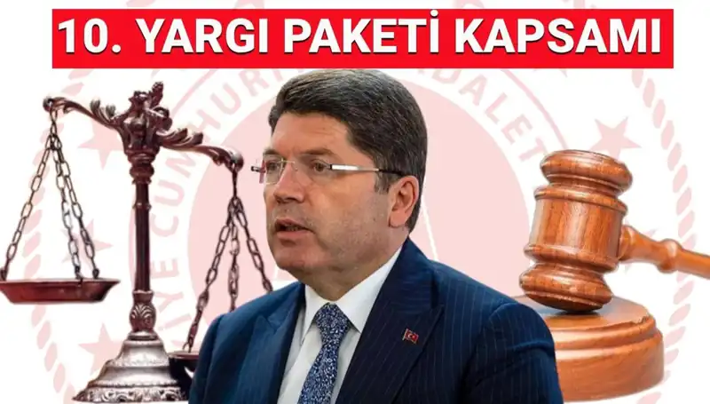 10. Yargı Paketi Neleri Değiştiriyor? Genel Af Süreci Nasıldır?
